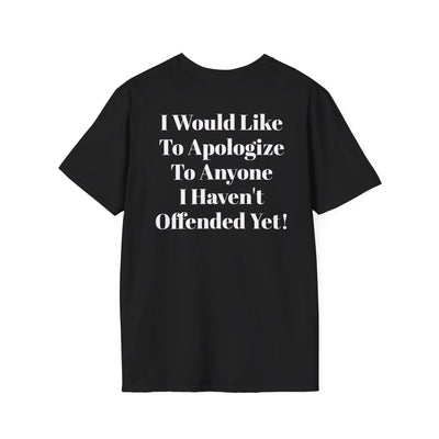 Black KLF Apology Tee with bold white text saying "I Would Like To Apologize To Anyone I Haven't Offended Yet" in rebellious punk streetwear style