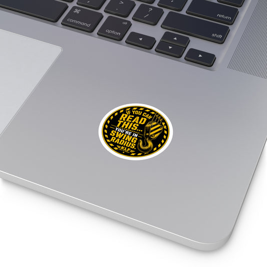 KLF “If You Can Read This… You’re in Swing Radius.” Round Sticker | Dept. of Adhesive Warfare | KLF Merch