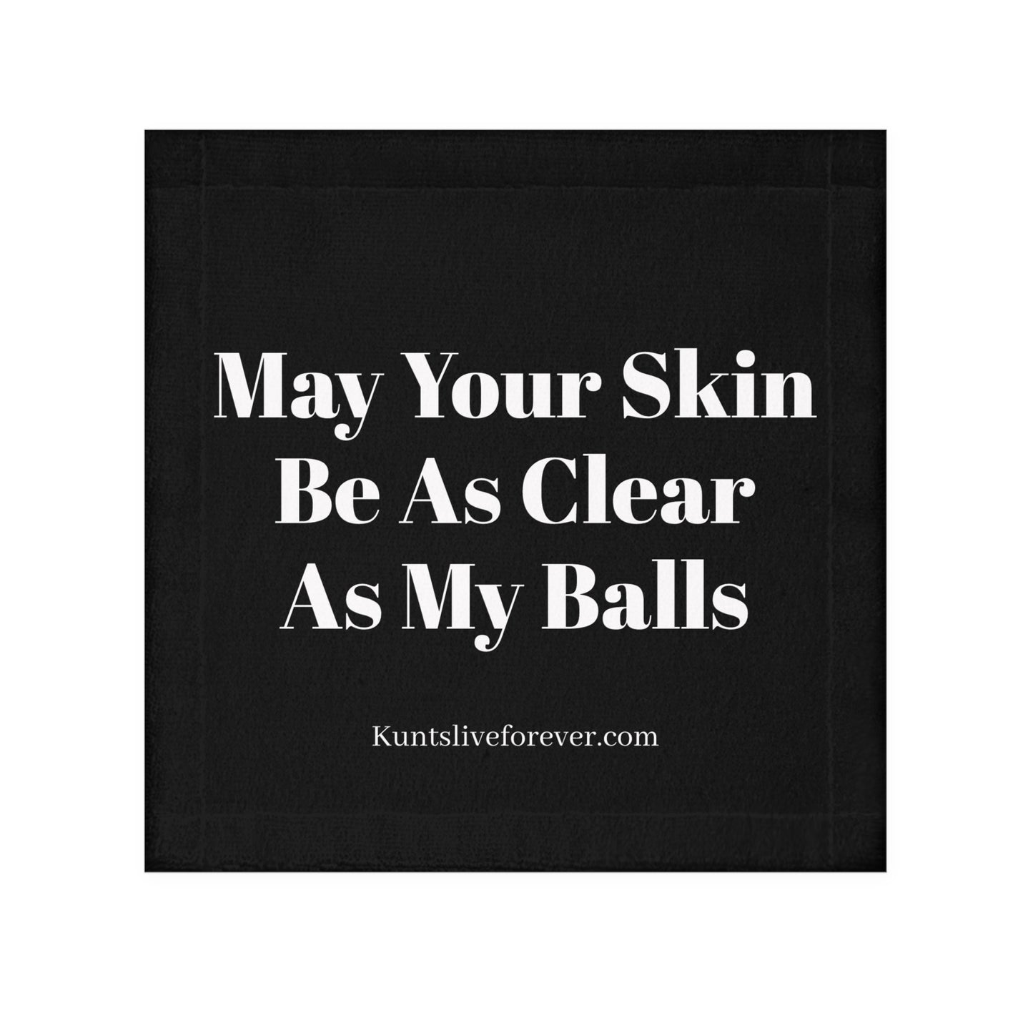 KLF "May Your Skin Be As Clear As My Balls" Face Towel | KLF Streetwear