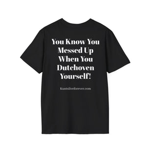 KLF "Dutchoven" Tee - Kunts Live Forever