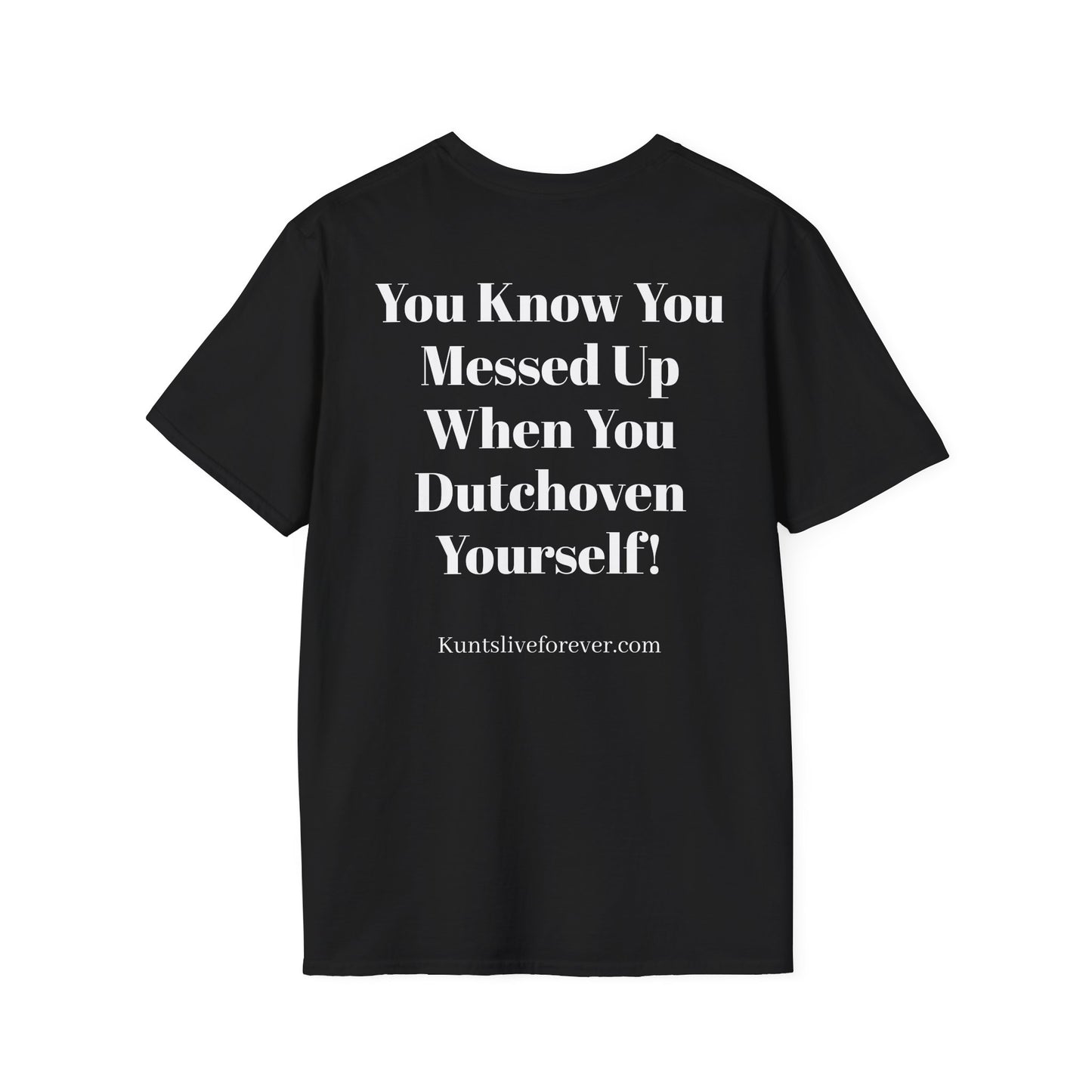 KLF "Dutchoven" Tee - Kunts Live Forever