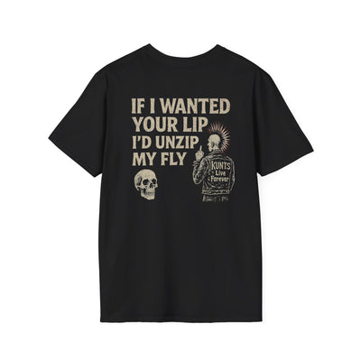 Black punk streetwear tee with "If I Wanted Your Lip I'd Unzip My Fly" slogan and skull graphic