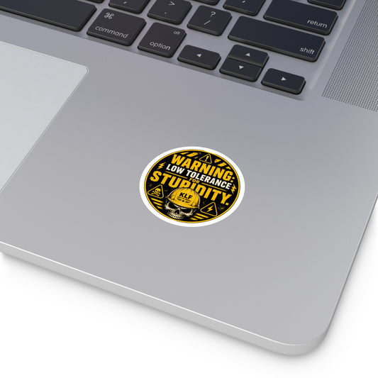 KLF “Warning: Low Tolerance for Stupidity.” Round Sticker | Dept. of Adhesive Warfare | KLF Merch