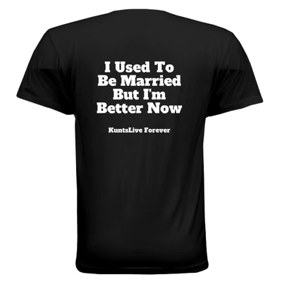 KLF "Used to be" Tee - Kunts Live Forever