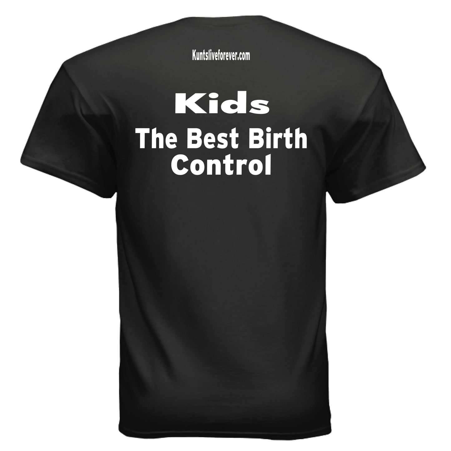 KLF "Birth Control" Tee - Kunts Live Forever