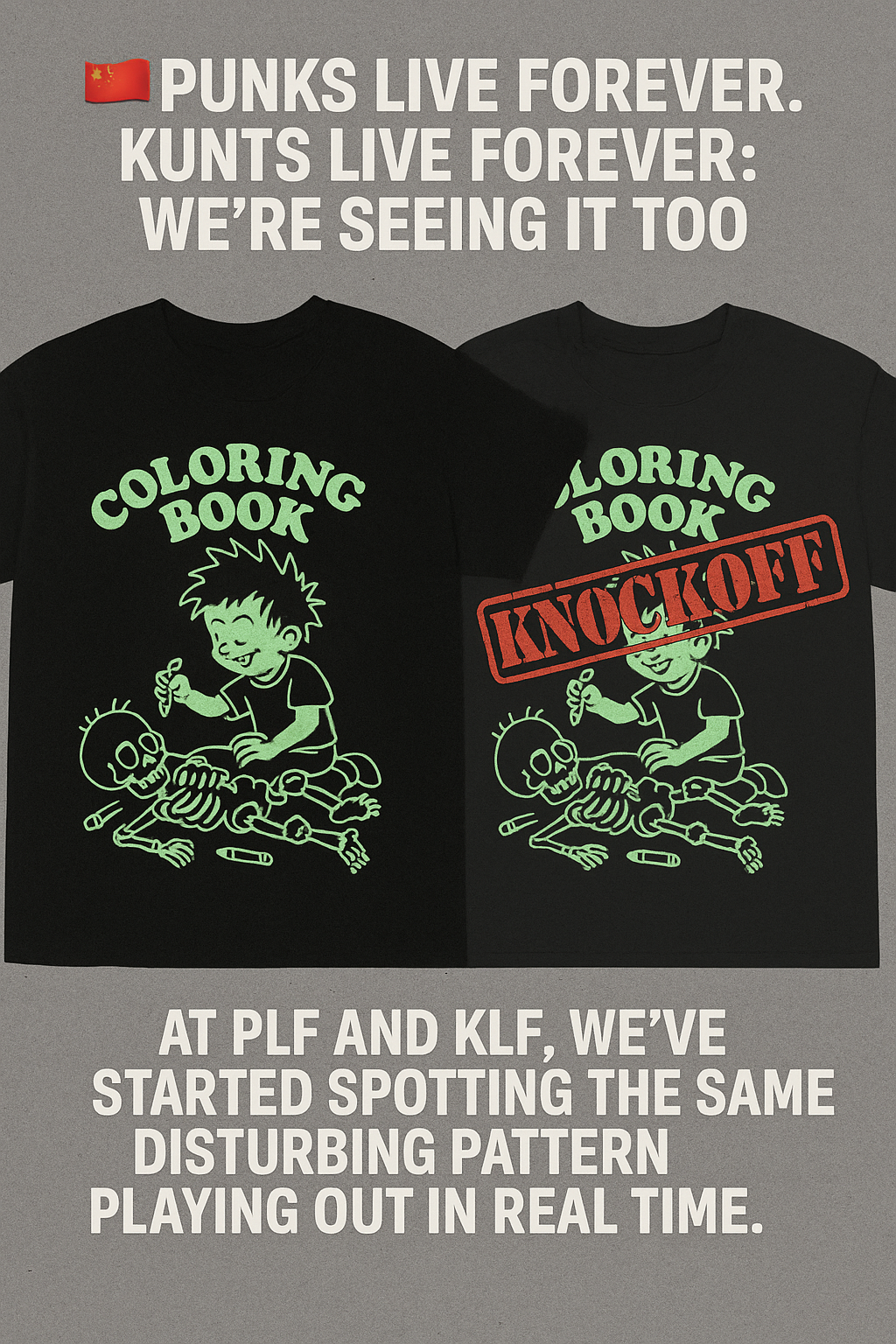 Two black t-shirts side by side. The original KLF shirt says "COLORING BOOK" with a punk kid coloring a skeleton. The copycat version is nearly identical, stamped with a bold red "KNOCKOFF" label.