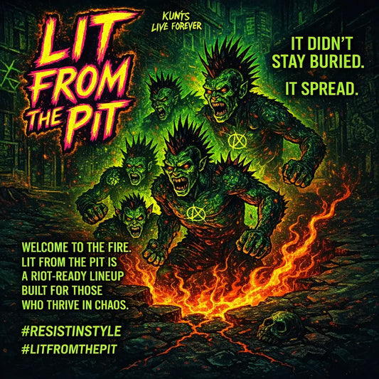 Lit From The Pit neon punk streetwear graphic featuring glowing green underground creatures emerging from cracked ground with fire and chaos energy by KLF Streetwear