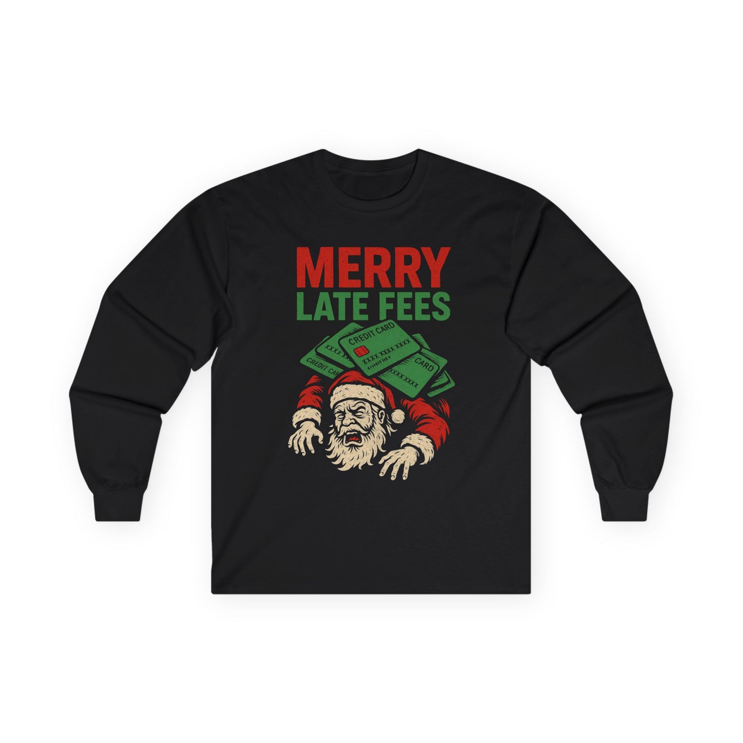 KLF "Merry Late Fees" – Anti-Corporate Christmas Long Sleeve