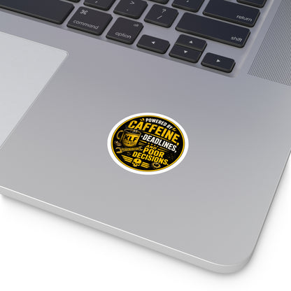 KLF “Powered by Caffeine, Deadlines, and Poor Decisions.” Round Sticker | Dept. of Adhesive Warfare | KLF Merch