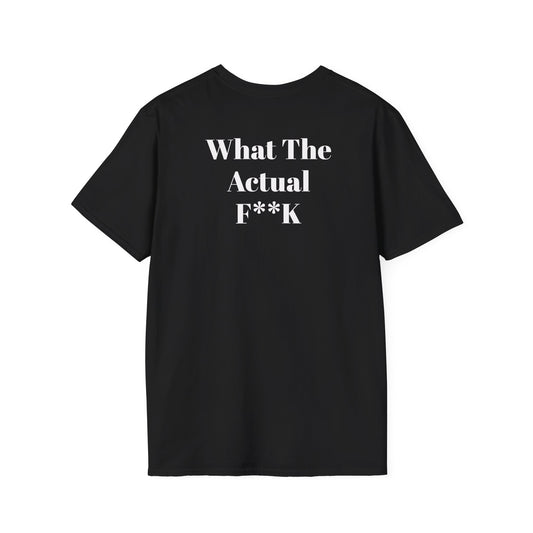 KLF “What The Actual F**k” Tee | KLF Streetwear