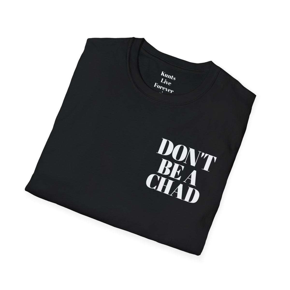 KLF “Stay Strong, Don't Be a Chad” Tee | KLF Streetwear