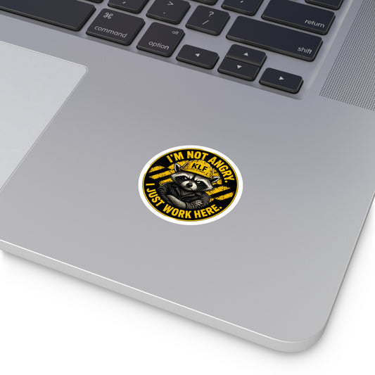 KLF “I’m Not Angry. I Just Work Here.” Round Sticker | Dept. of Adhesive Warfare | KLF Merch