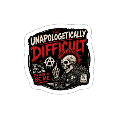 Unapologetically Difficult – Punk Skeleton Sticker | KLF Underground Collection