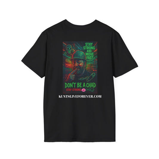KLF "Stay Strong, Don't Be a Chad” Tee | KLF Streetwear – punk streetwear tee by KLF.