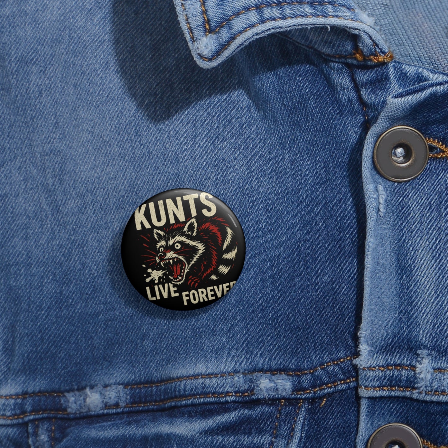 KLF “KUNTS LIVE FOREVER" Buttons | KLF Streetwear