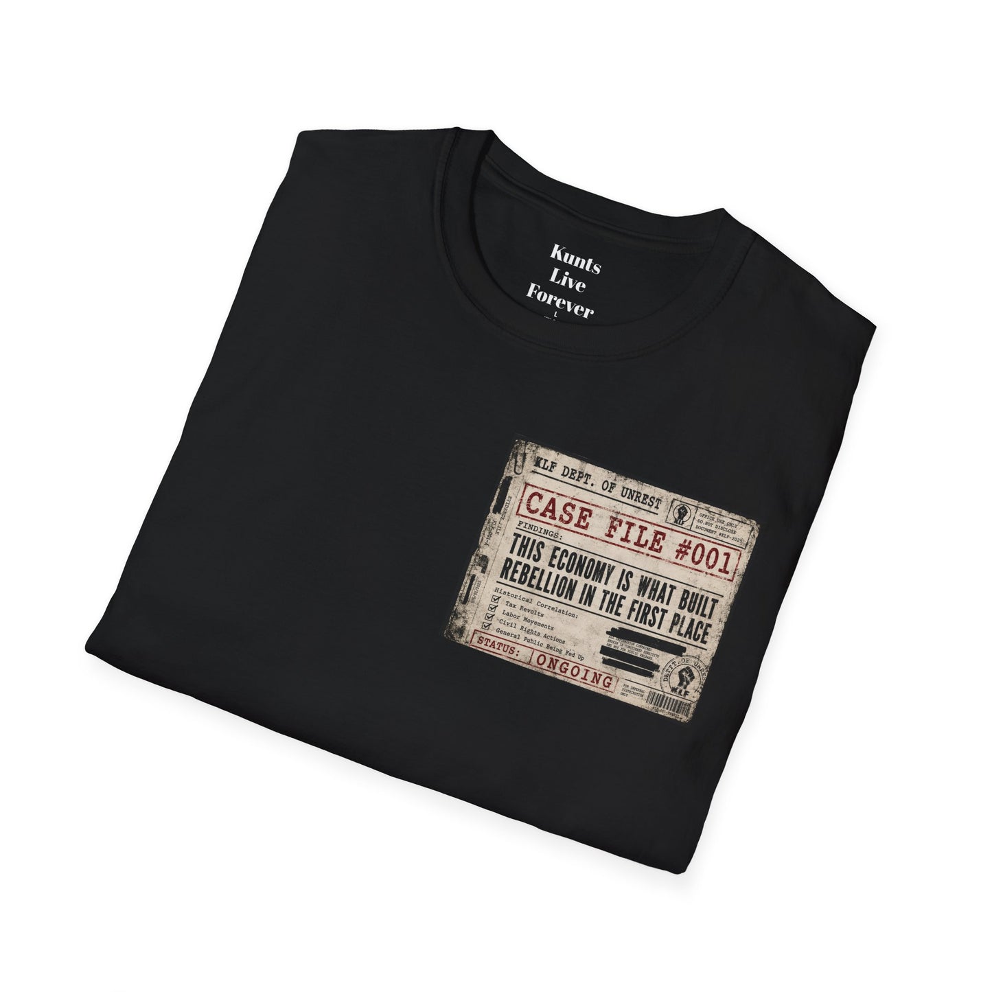 KLF Dept. of Unrest Case File #001 – This Economy Is What Built Rebellion in the First Place Tee | Anti-Corporate Punk Shirt