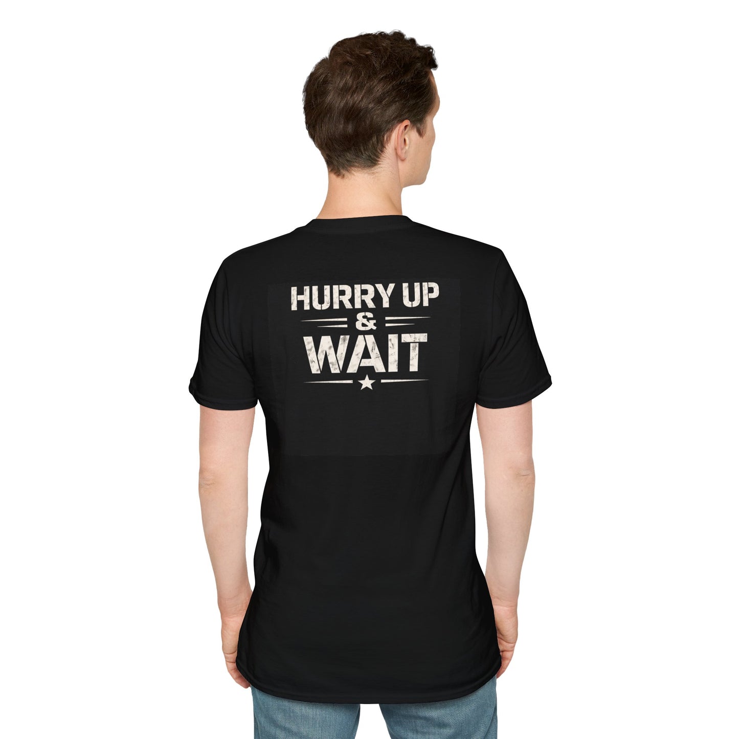 Hurry Up & Wait | KLF Streetwear