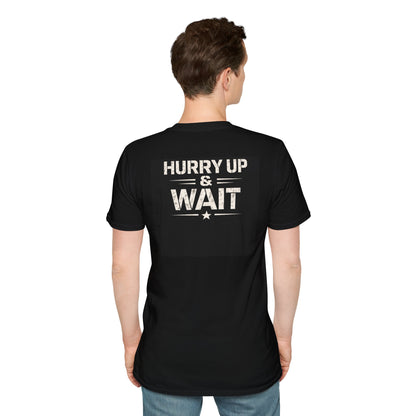 Hurry Up & Wait | KLF Streetwear