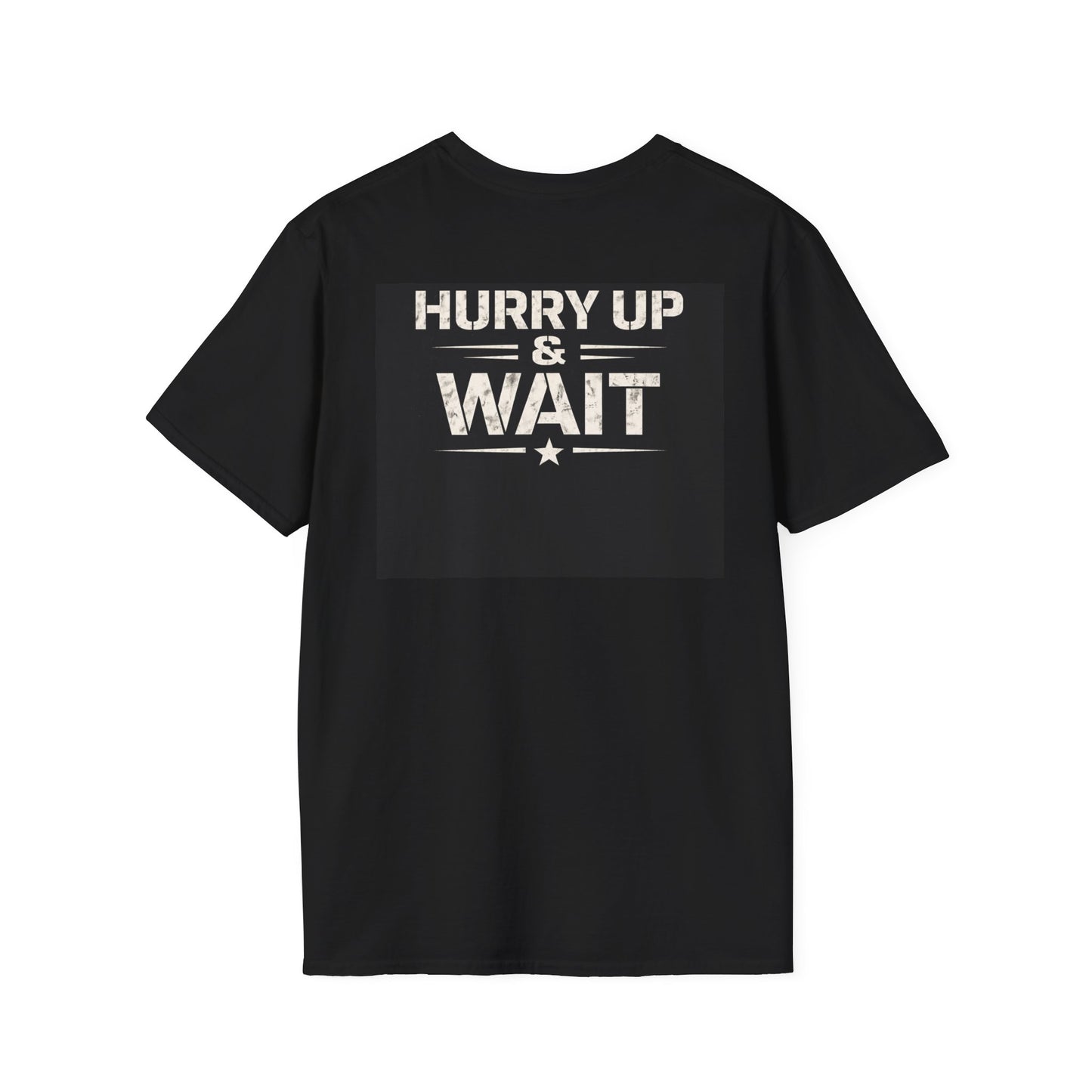 Hurry Up & Wait | KLF Streetwear
