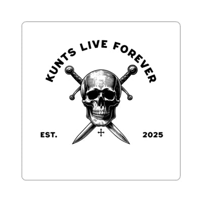 Black and white Skull Sticker logo with crossed swords and "Kunts Live Forever" text, established 2025, punk streetwear design