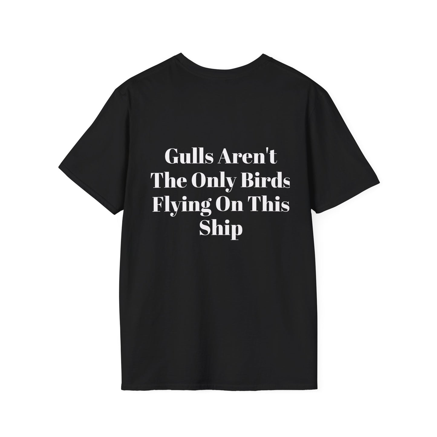 "Gulls Aren't the Only Birds" Tee - Kunts Live Forever