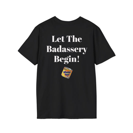 KLF “Let The Badassery Begin!” Tee | KLF Streetwear