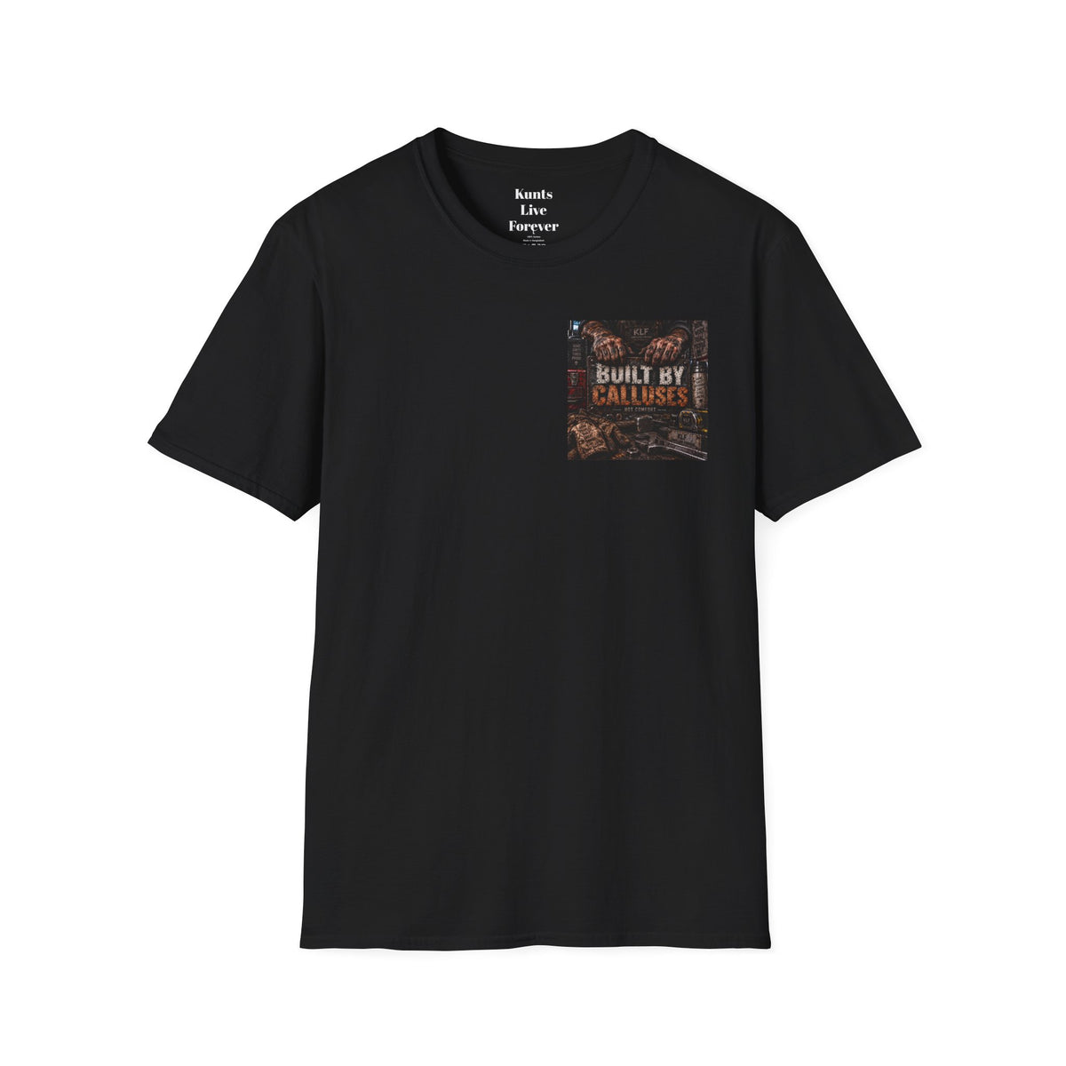 Built by Calluses — Not Comfort Tee