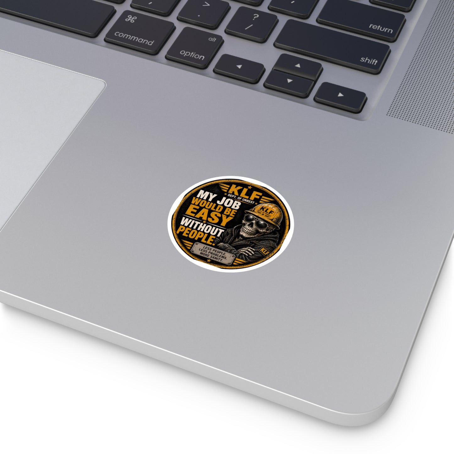 KLF “My Job Would Be Easy Without People” Round Sticker | Dept. of Adhesive Warfare | KLF Merch