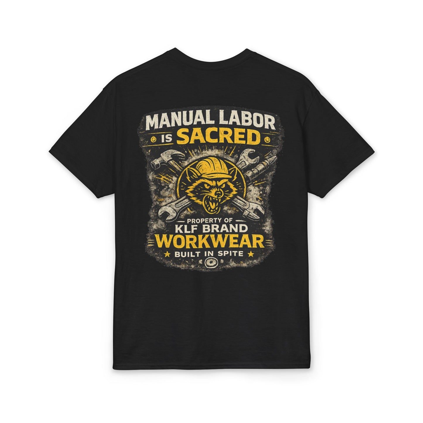 Manual Labor Is Sacred Tee | KLF Brand Workwear