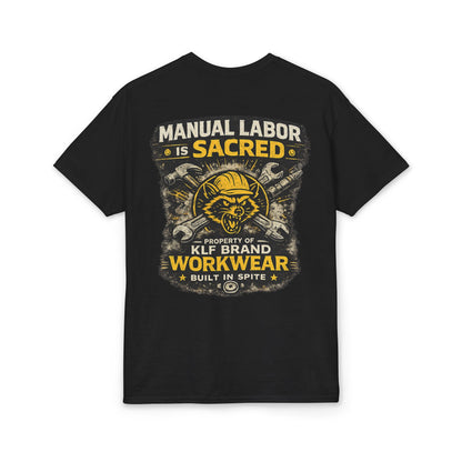 Manual Labor Is Sacred Tee | KLF Brand Workwear