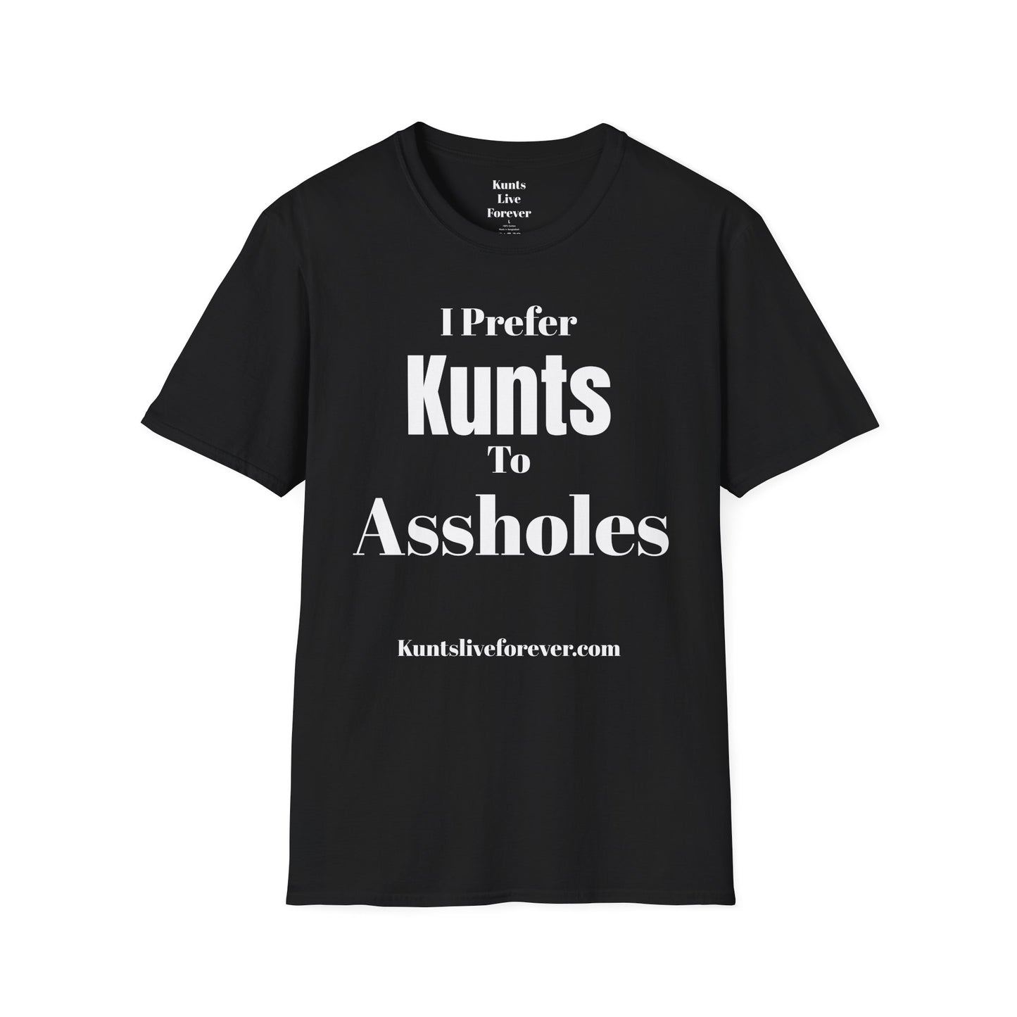 I Prefer Kunts to Assholes Tee | KLF Streetwear