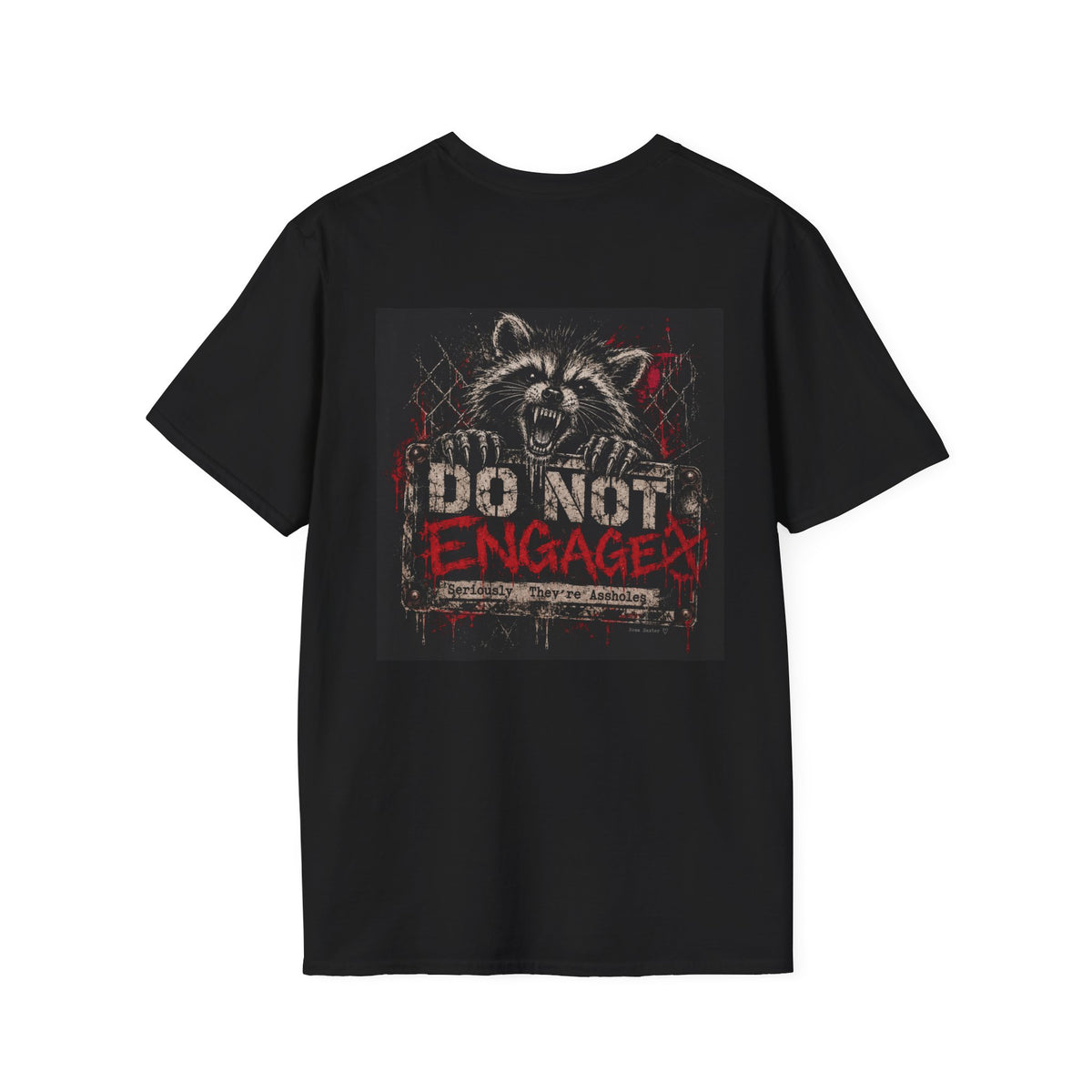 Do Not Engage Seriously They're Assholes — KLF product image 1