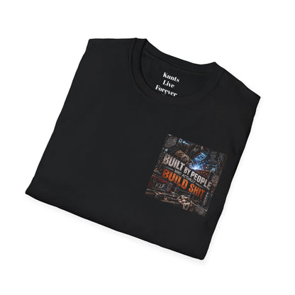 Built by People Who Actually Build Shit — Welder Tee