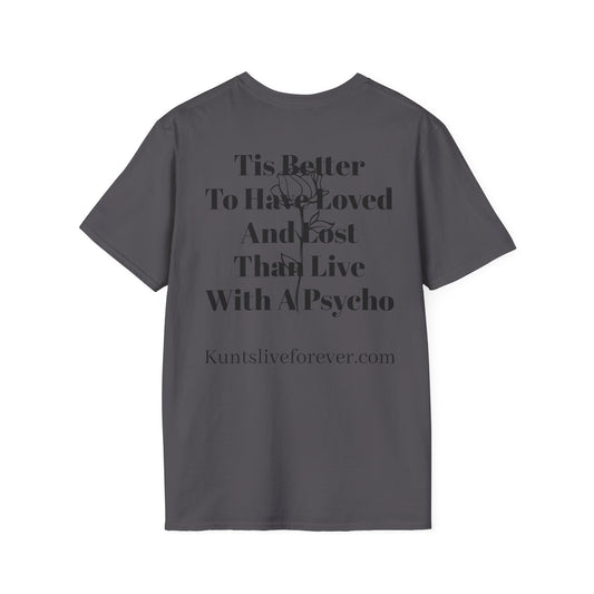 KLF “Better to Have Loved” Tee | KLF Streetwear