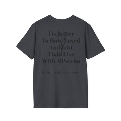 KLF “Better to Have Loved” Tee | KLF Streetwear