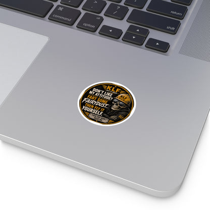 KLF “Don’t Like My Attitude? Fart Some Fairydust.” Round Sticker | Dept. of Adhesive Warfare | KLF Merch