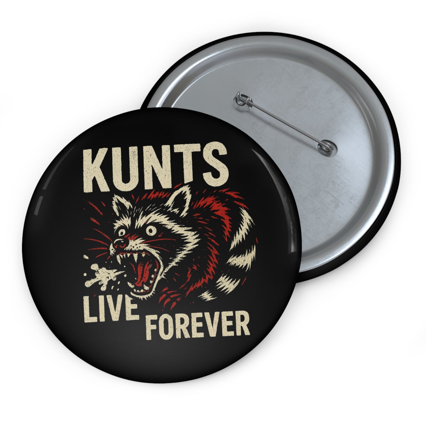 KLF “KUNTS LIVE FOREVER" Buttons | KLF Streetwear