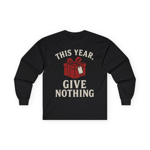 KLF “This Year, Give Nothing” – Anti-Corporate Christmas Long Sleeve
