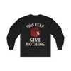 KLF “This Year, Give Nothing” – Anti-Corporate Christmas Long Sleeve