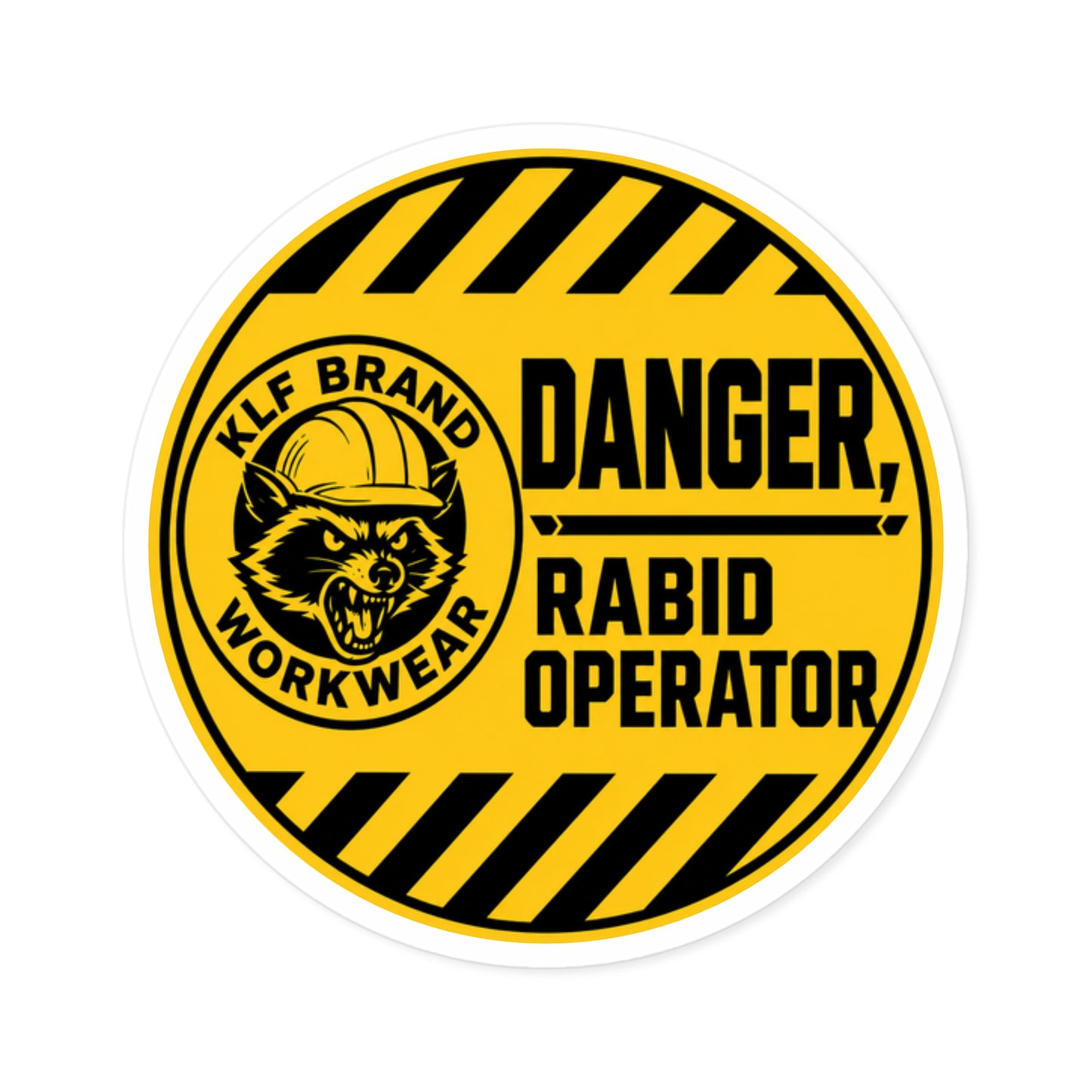 KLF “Danger: Rabid Operator” Hardhat Sticker | KLF Brand Workwear | KLF Merch