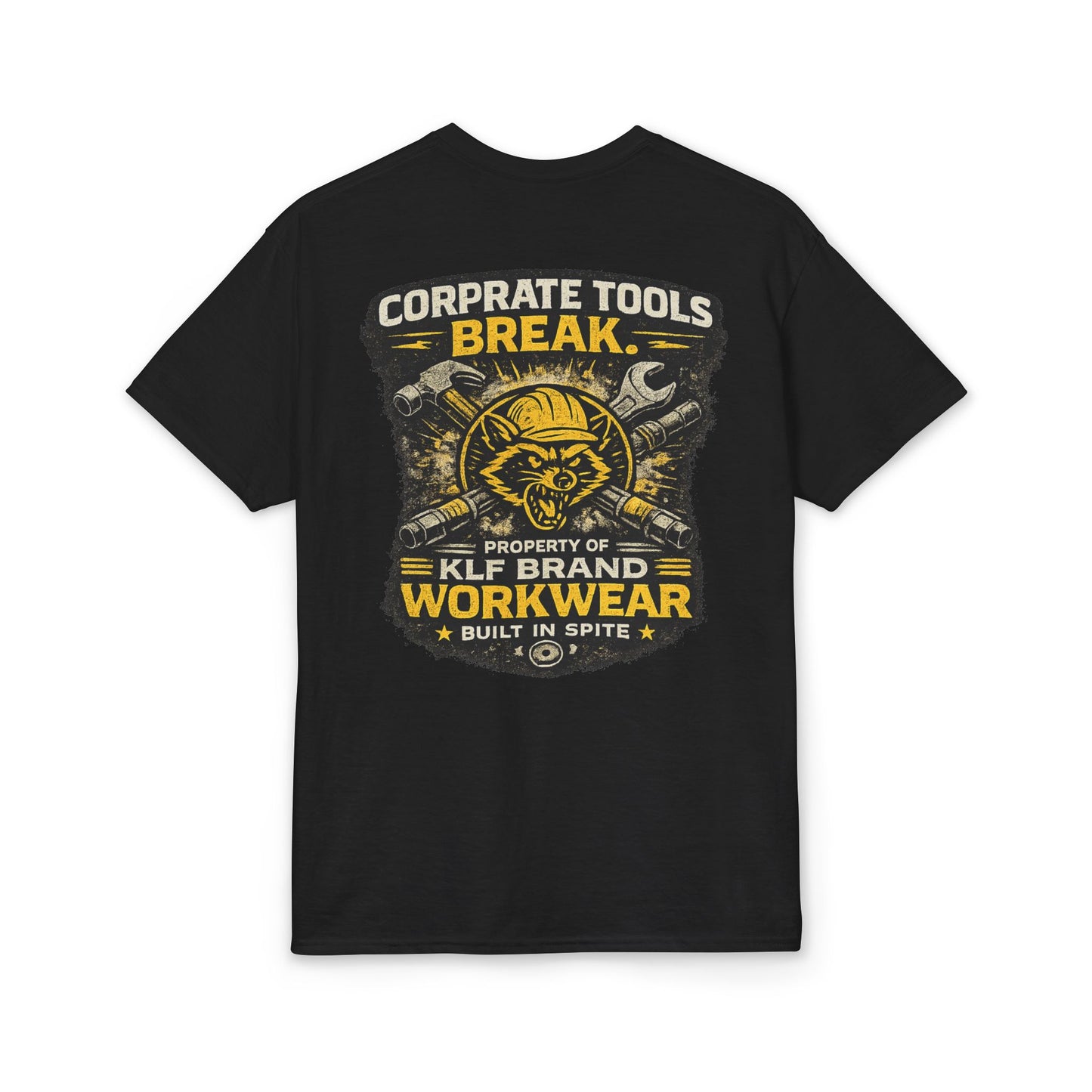 Corporate Tools Break Tee | KLF Brand Workwear