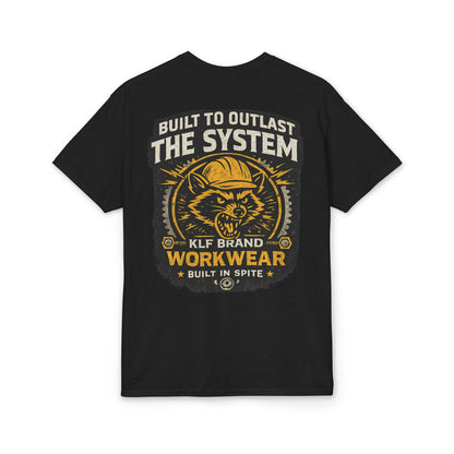 Built to Outlast the System Tee | KLF Brand Workwear