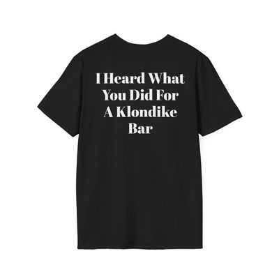 Black KLF Klondike Tee with bold white text "I Heard What You Did For A Klondike Bar" in punk streetwear style