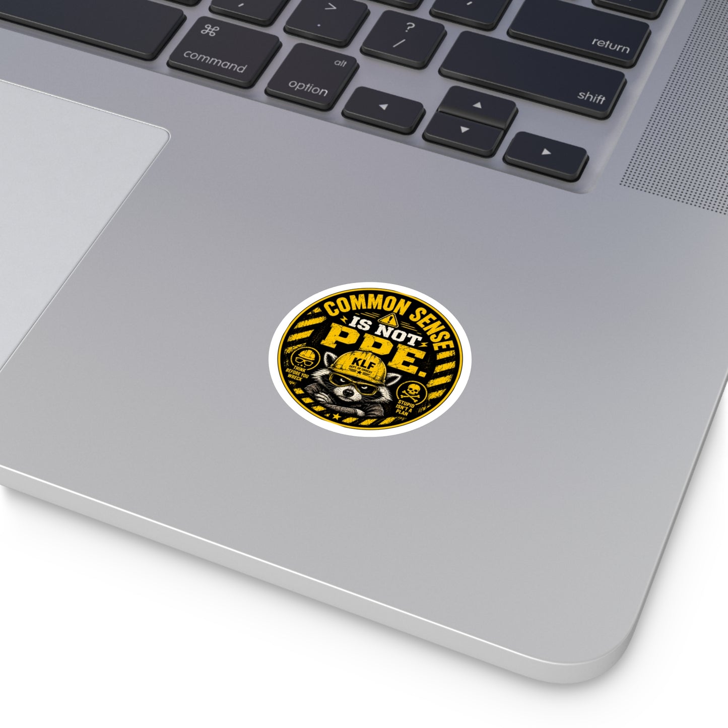 KLF “Common Sense Is Not PPE.” Round Sticker | Dept. of Adhesive Warfare | KLF Merch