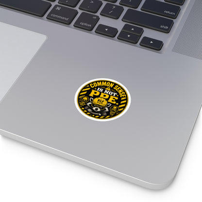 KLF “Common Sense Is Not PPE.” Round Sticker | Dept. of Adhesive Warfare | KLF Merch