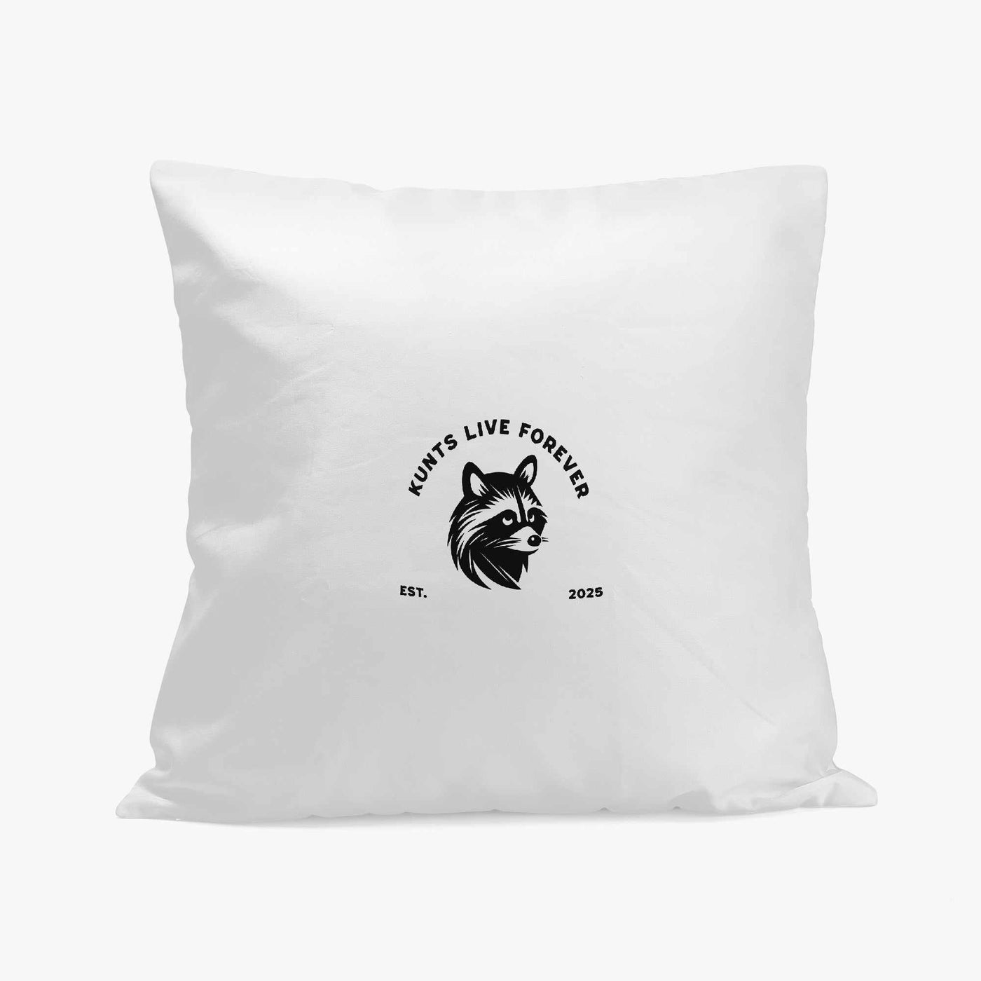White 18-inch Square Coon Pillow Cover with black raccoon logo and "Kunts Live Forever" text