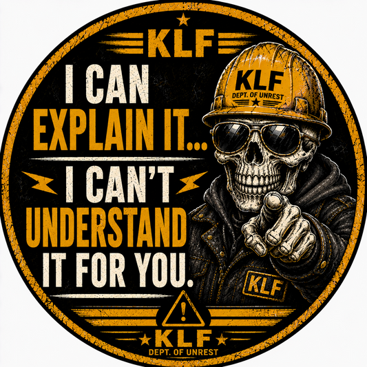KLF I Can Explain It… I Can’t Understand It for You round sticker artwork