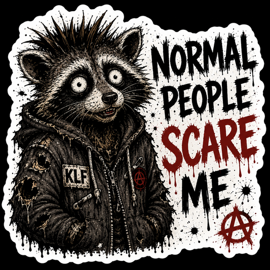 KLF Normal People Scare Me die-cut sticker artwork