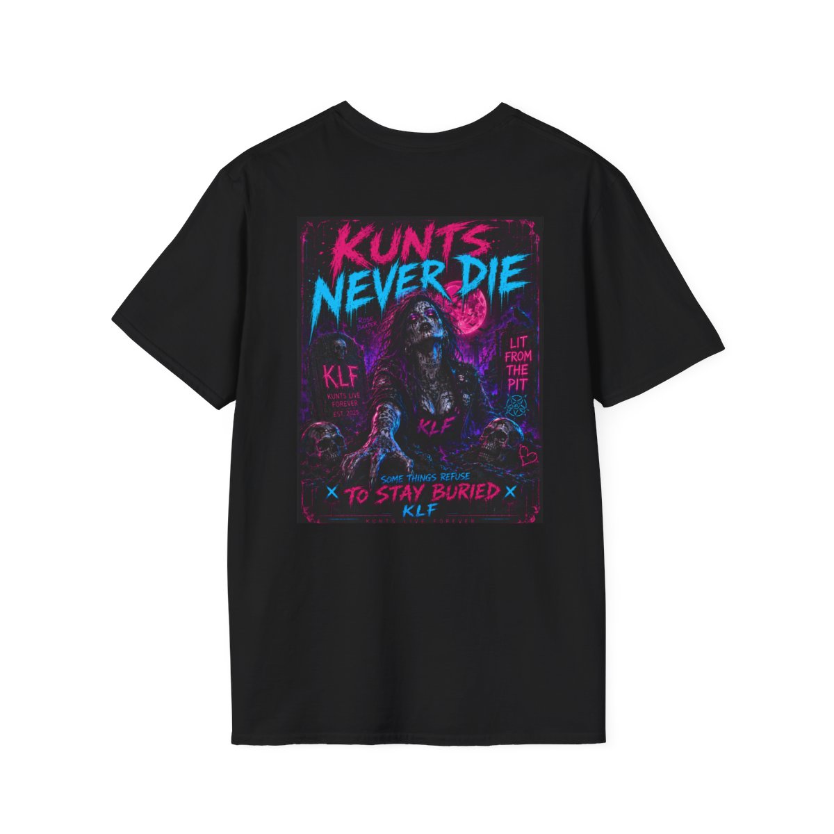 Kunts Never Die black KLF tee back mockup with neon horror graphic