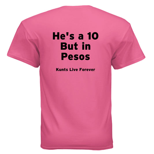 KLF "He is a 10" Tee - Kunts Live Forever